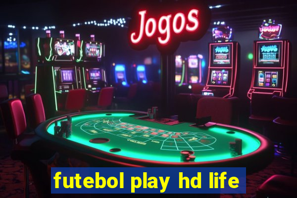 futebol play hd life